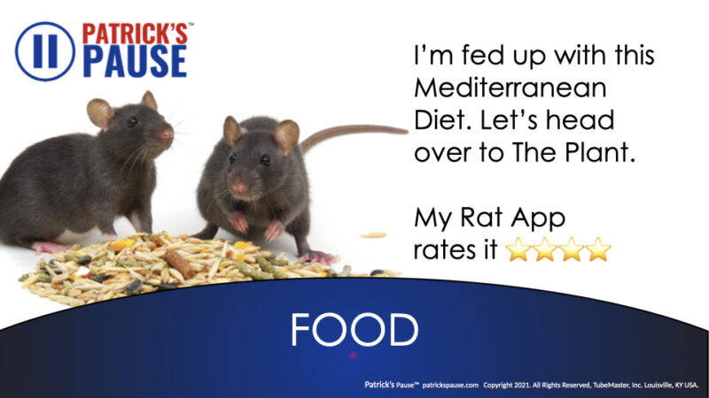 Rat meme "I'm fed up with this Mediterranean Diet. Let's head over to the Plant. My rat app rates it four stars."